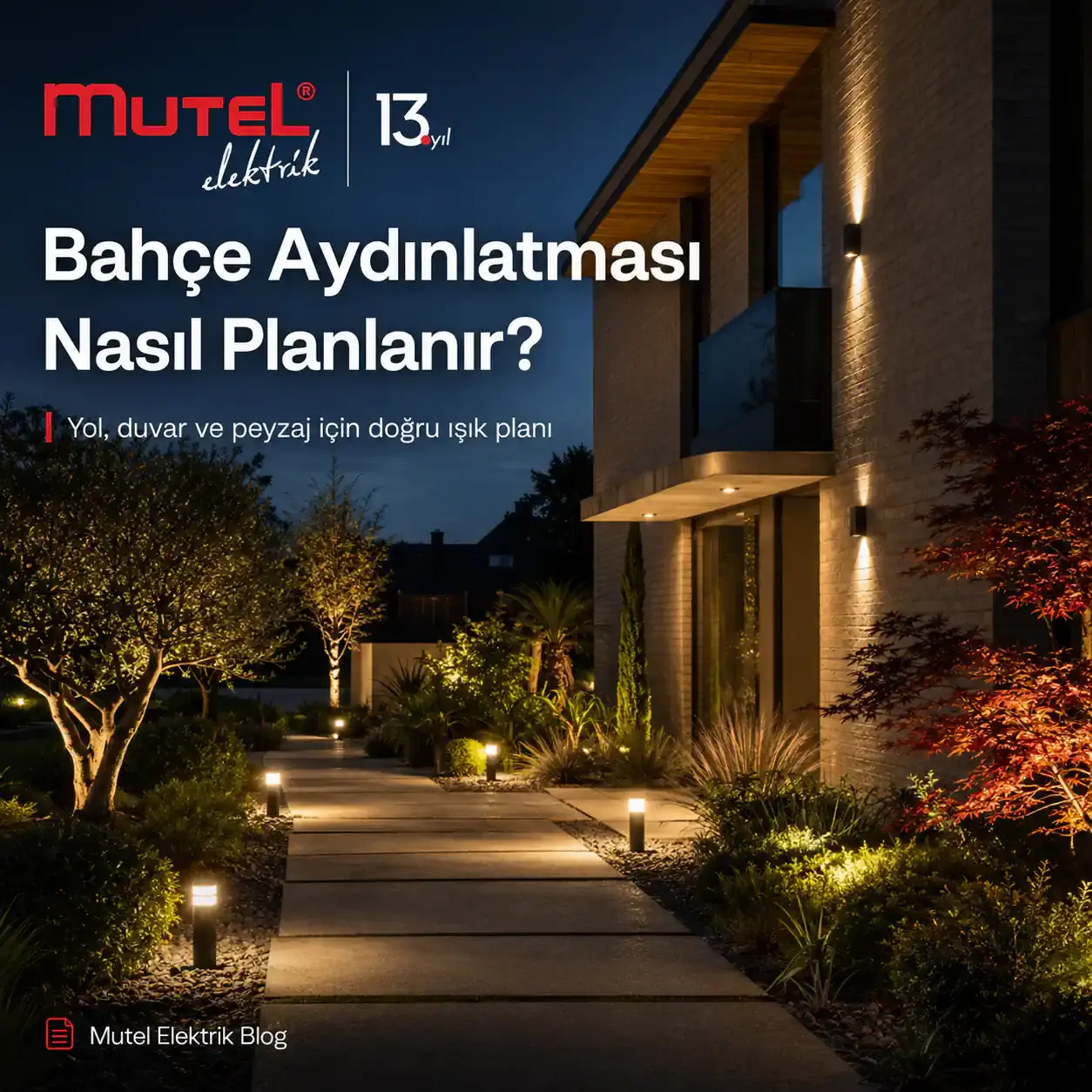 Bahçe Aydınlatması Nasıl Yapılır?