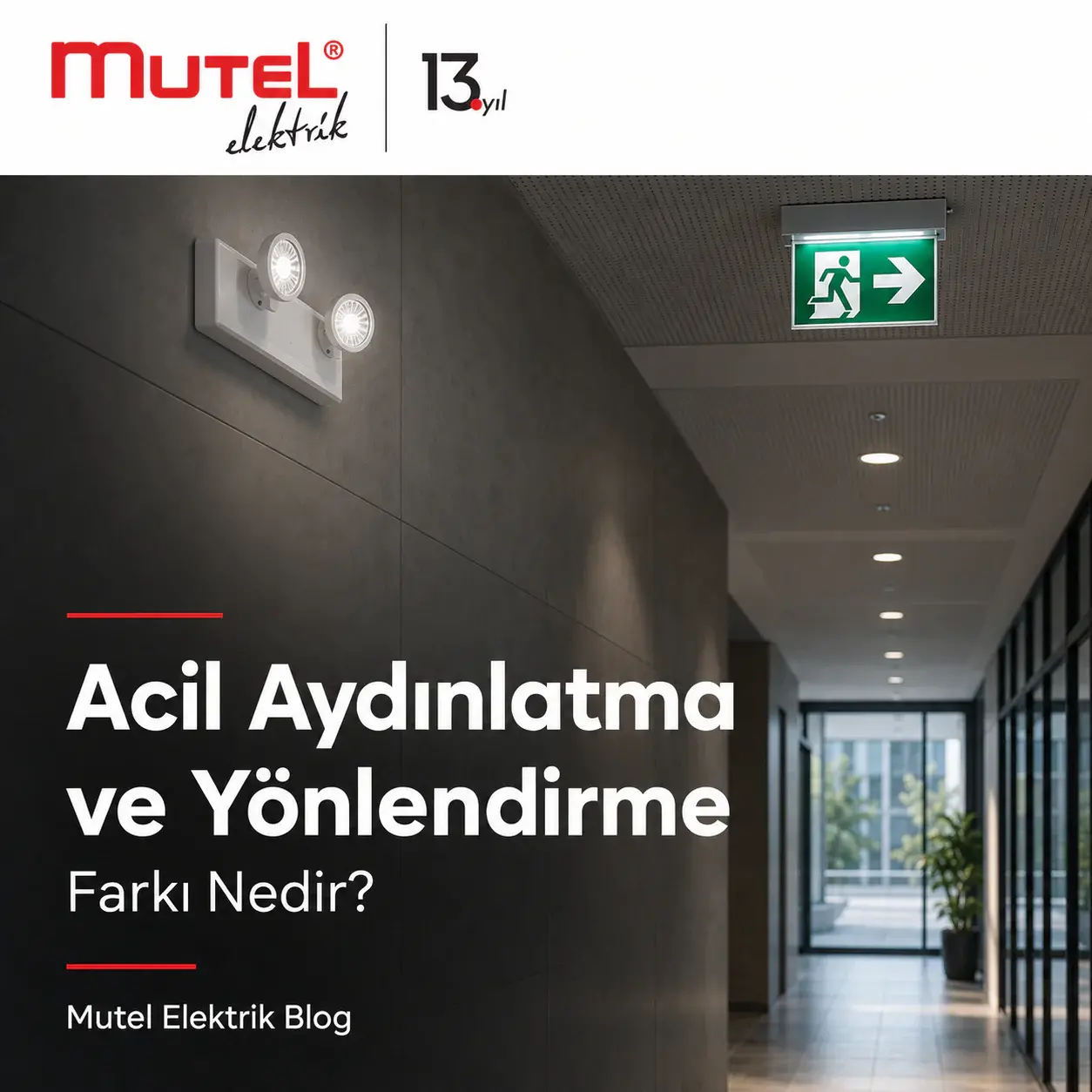 Acil Aydınlatma ile Yönlendirme Farkı Nedir? 