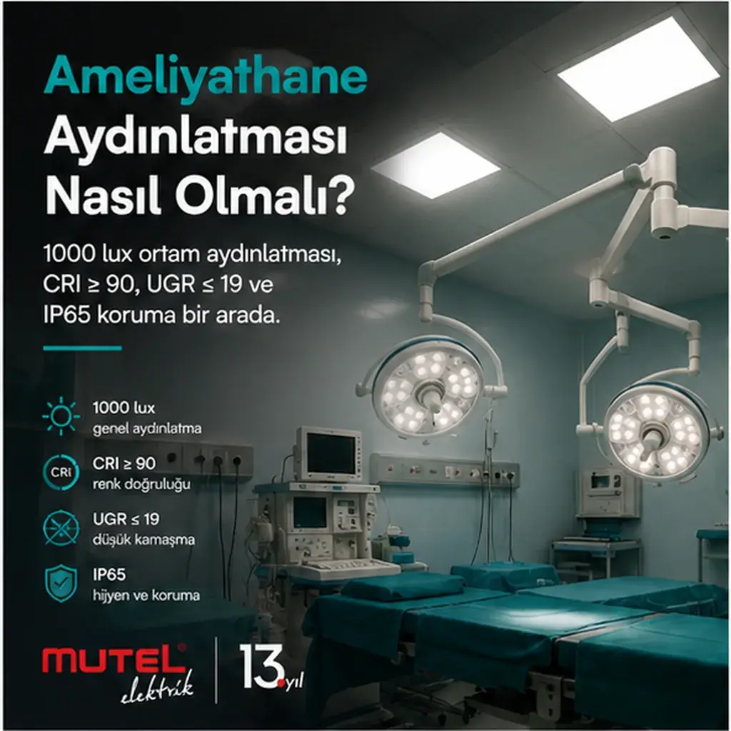 Ameliyathane Aydınlatması Nasıl Olmalı? 