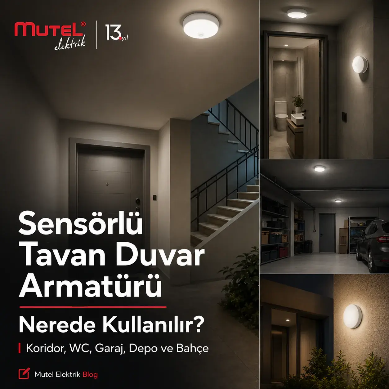 Sensörlü Tavan Duvar Armatürü Nerede Kullanılır